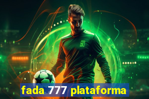 fada 777 plataforma